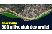 Büyükşehir'den Dilovası'na 500 milyonluk dev proje!
